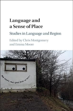 Language and a Sense of Place : Studies in Language and Region