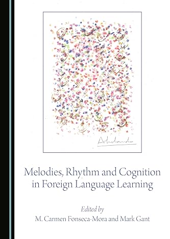 Melodies, Rhythm and Cognition in Foreign Language Learning