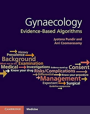 Gynaecology: Evidence-Based Algorithms