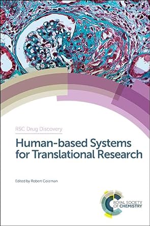 Human-based Systems for Translational Research