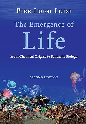 The Emergence of Life: From Chemical Origins to Synthetic Biology