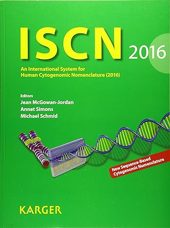 ISCN 2016 : An International System for Human Cytogenomic Nomenclature (2016) Reprint of: Cytogenetic and Genome Research 2016