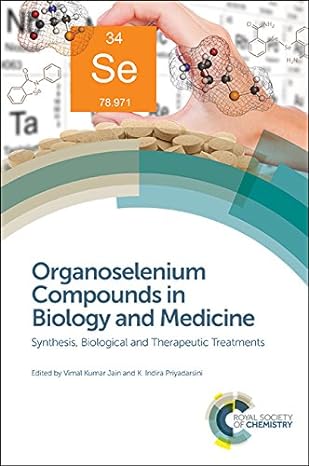 Organoselenium Compounds in Biology and Medicine : Synthesis, Biological and Therapeutic Treatments