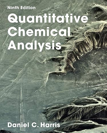 Quantitative Chemical Analysis; 9th Edition