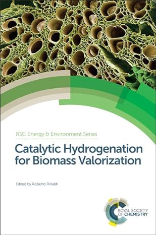 Catalytic Hydrogenation for Biomass Valorization