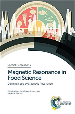 Magnetic Resonance in Food Science : Defining Food by Magnetic Resonance