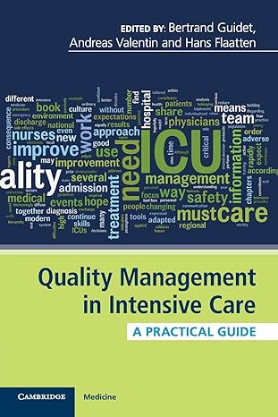 Quality Management in Intensive Care: A Practical Guide