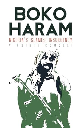 Boko Haram : Nigeri s Islamist Insurgency