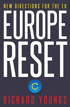 Europe Reset : New Directions for the EU