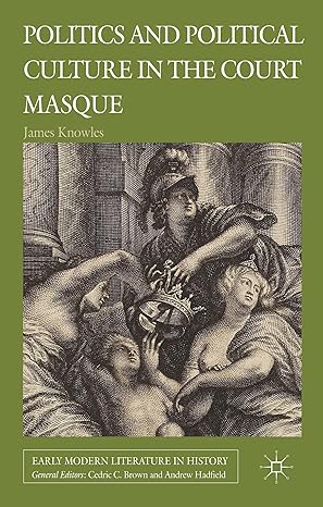 Politics and Political Culture in the Masque