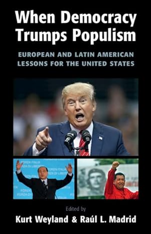 When Democracy Trumps Populism: European and Latin American Lessons for the United States