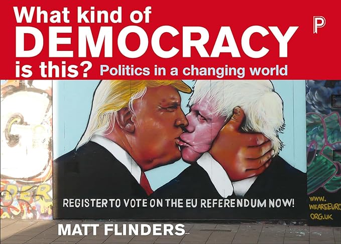 What kind of democracy is this? : Politics in a changing world