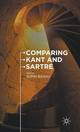 Comparing Kant and Sartre