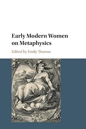 Early Modern Women on Metaphysics