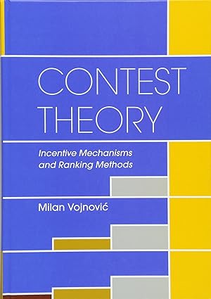 Contest Theory: Incentive Mechanisms and Ranking Methods