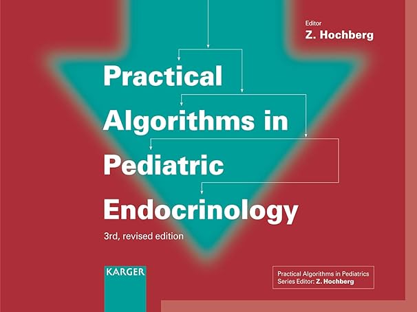 Practical Algorithms in Pediatric Endocrinology