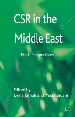 CSR in the Middle East : Fresh Perspectives