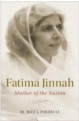 Fatima Jinnah : Mother of the Nation