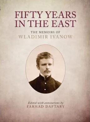 Fifty Years in the East : The Memoirs of Wladimir Ivanow