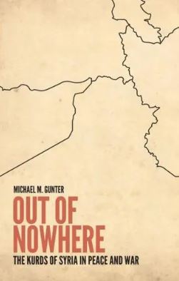 Out of Nowhere: The Kurds of Syria in Peace and War