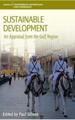 Sustainable Development : An Appraisal from the Gulf Region