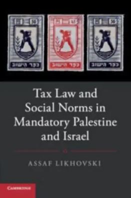 Tax Law and Social Norms in Mandatory Palestine and Israel