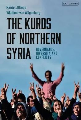 The Kurds of Northern Syria: Governance, Diversity and Conflicts