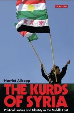 The Kurds of Syria : Political Parties and Identity in the Middle East