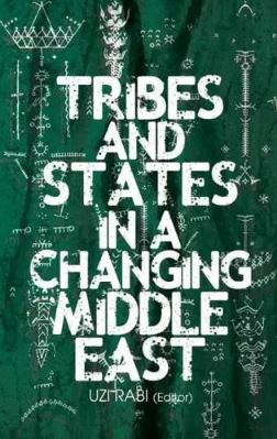 Tribes and States in a Changing Middle East