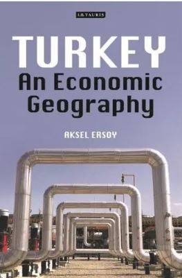 Turkey. : An Economic Geography