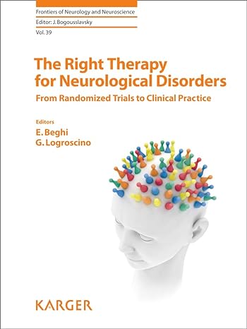 The Right Therapy for Neurological Disorders : From Randomized Trials to Clinical Practice