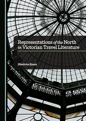 Representations of the North in Victorian Travel Literature