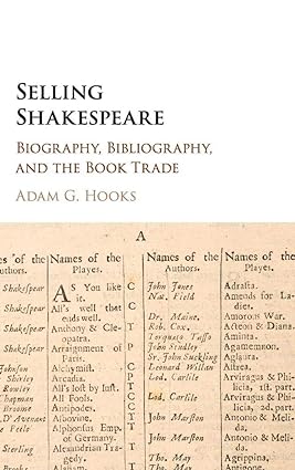 Selling Shakespeare: Biography, Bibliography, and the Book Trade