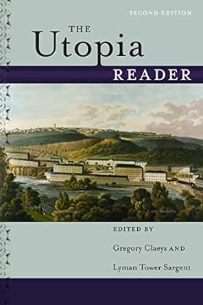 The Utopia Reader, Second Edition