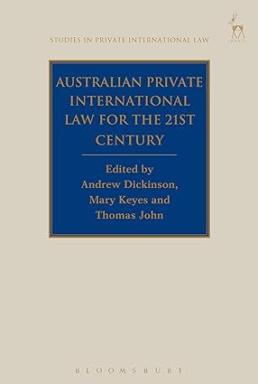 Australian Private International Law for the 21st Century: Facing Outwards