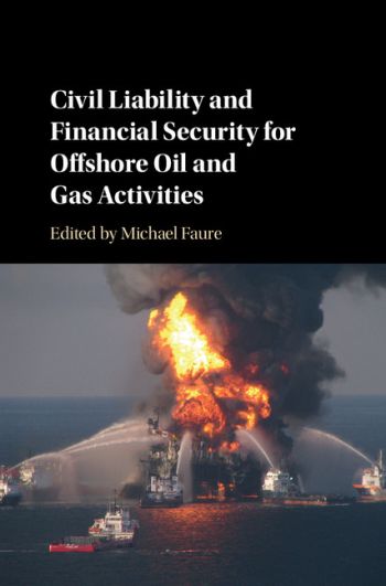 Civil Liability and Financial Security for Offshore Oil and Gas Activities