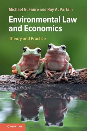 Environmental Law and Economics: Theory and Practice