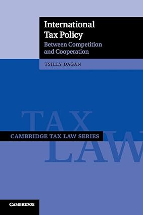 International Tax Policy: Between Competition and Cooperation