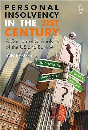 Personal Insolvency in the 21st Century : A Comparative Analysis of the US and Europe