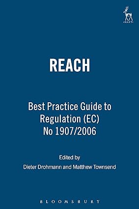 REACH : Best Practice Guide to Regulation (EC) No 1907/2006