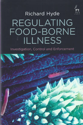 Regulating Food-borne Illness : Investigation, Control and Enforcement