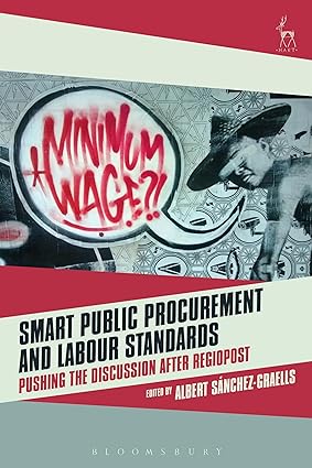 Smart Public Procurement and Labour Standards : Pushing the Discussion after RegioPost