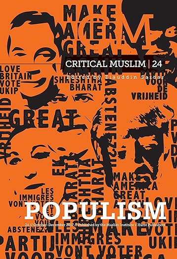 Critical Muslim 24: Populism