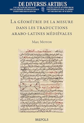 La géométrie de la mesure dans les traductions arabo-latines médiévales