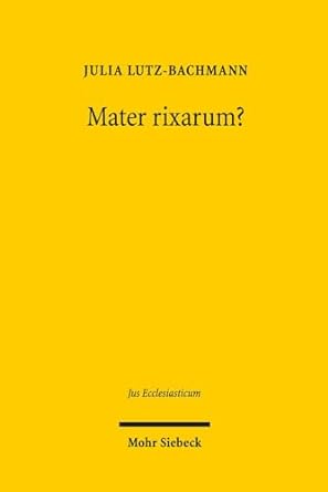 Mater Rixarum?: Vertrage Des Staates Mit Judischen Und Muslimischen Religionsgemeinschaften