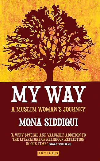 My Way : A Muslim Woman s Journey