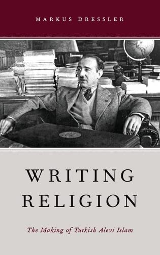 Writing Religion : The Making of Turkish Alevi Islam