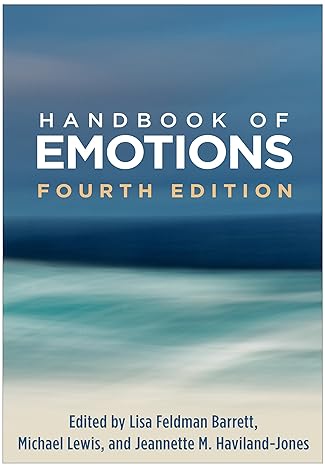 Handbook of Emotions, Fourth Edition