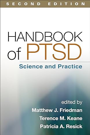 Handbook of PTSD, Second Edition : Science and Practice