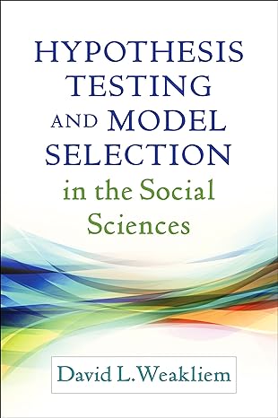 Hypothesis Testing and Model Selection in the Social Sciences